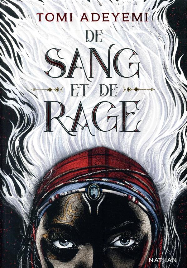 Children of Blood and Bone Tome 1 : De sang et de rage