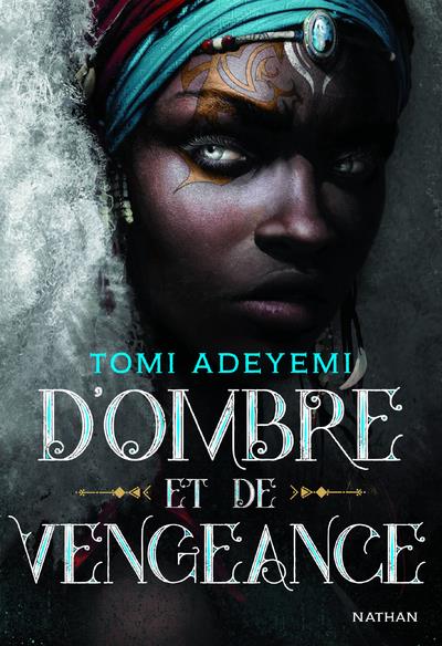 Children of Blood and Bone Tome 2 : D'ombre et de vengeance