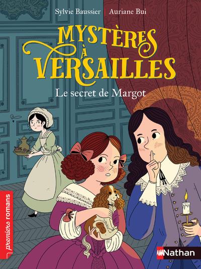 Mystères à Versailles : Le secret de Margot