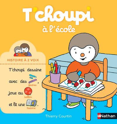 T'choupi, l'ami des petits : T'choupi à l'école