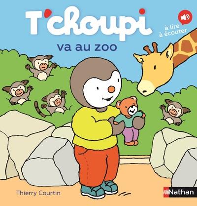 T'choupi va au zoo. A lire, à écouter