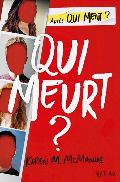 Qui ment ? Tome 2 : Qui meurt ?