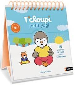 T'choupi petit yogi. 25 postures de yoga pour se relaxer