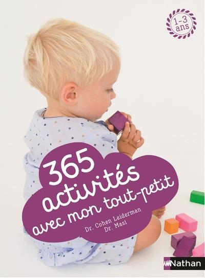 365 activités avec mon tout-petit (1-3 ans)