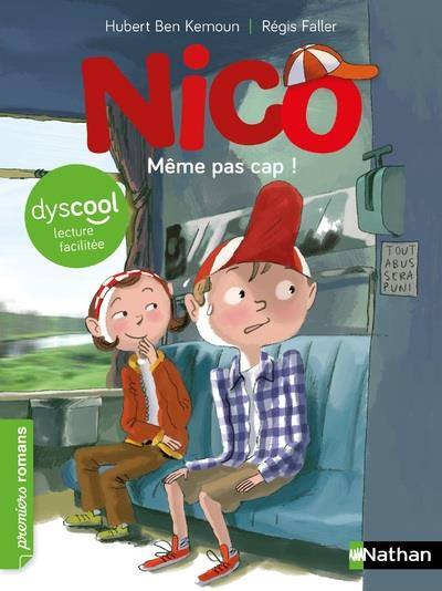 Nico : Même pas cap ! [ADAPTE AUX DYS