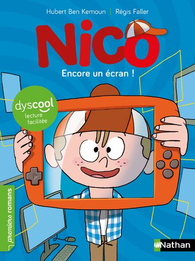Nico : Encore un écran ! [ADAPTE AUX DYS