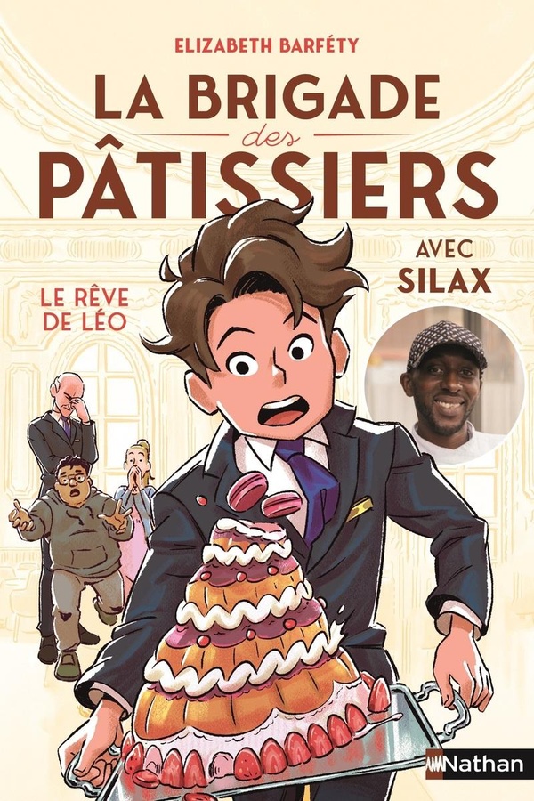 La brigade des pâtissiers Tome 2 : Le rêve de Léo