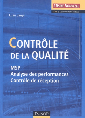 Contrôle de la qualité. MSP, Analyse des performances, Contrôle de réception