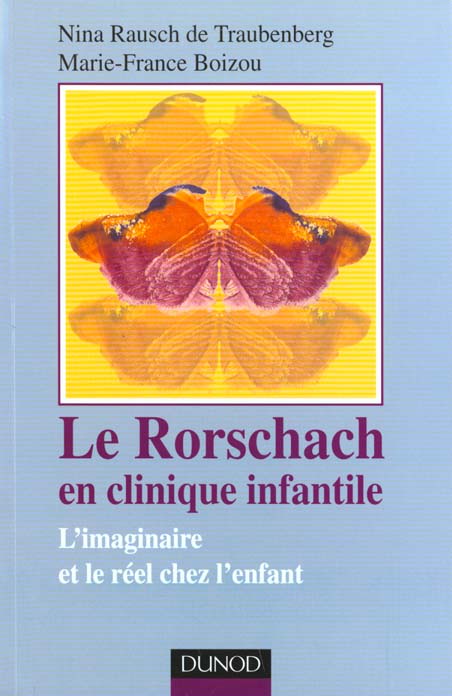 Le Rorschach en clinique infantile. L'imaginaire et le réel chez l'enfant