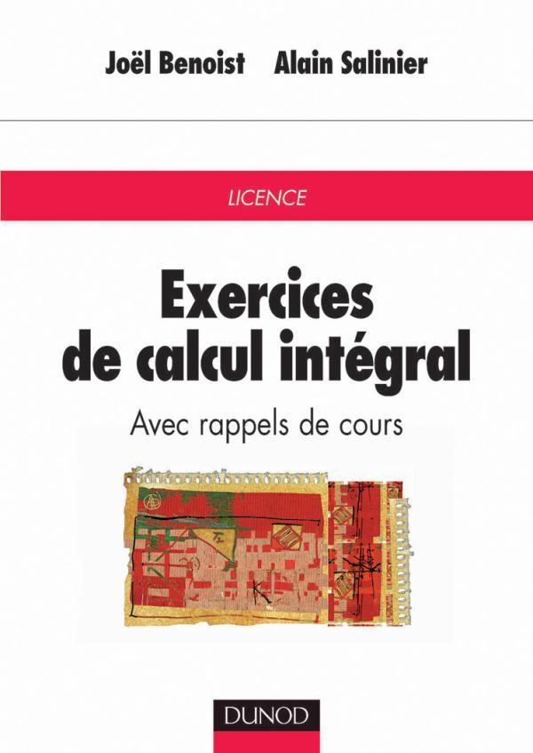 Exercices de calcul intégral avec rappels de cours