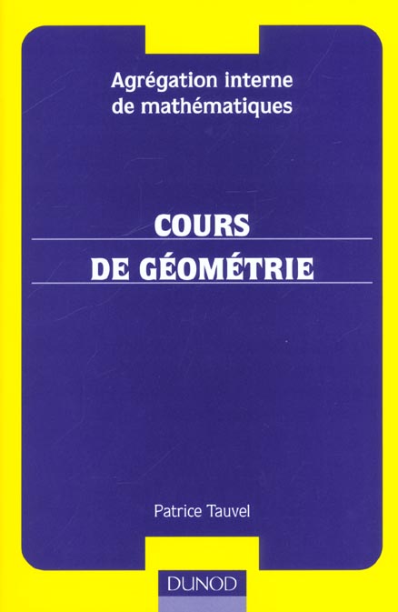 Cours de géométrie. Agrégation interne de mathématiques