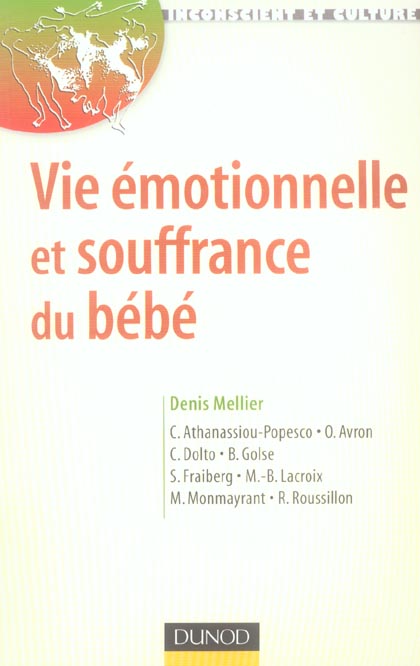Vie émotionnelle et souffrance du bébé