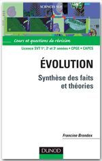 Evolution. Synthèse des faits et théories