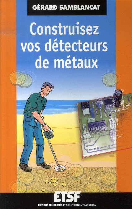 Construisez vos détecteurs de métaux