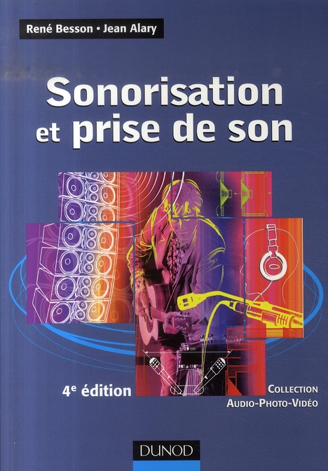 Sonorisation et prise de son. 4e édition