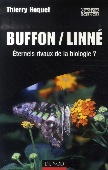 Buffon/Linné. Eternels rivaux de la biologie ?