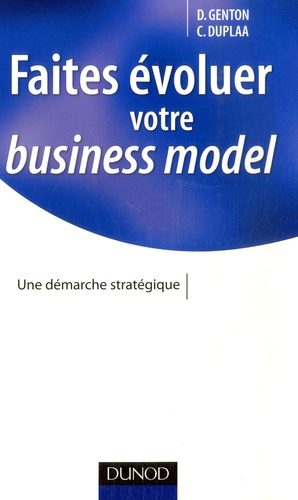 Faites évoluer votre business model. Une démarche stratégique