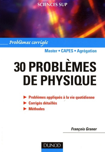 30 problèmes de physique. Problèmes corrigés