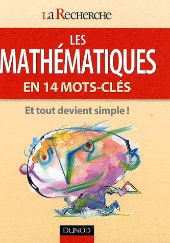 Les mathématiques en 14 mots-clés