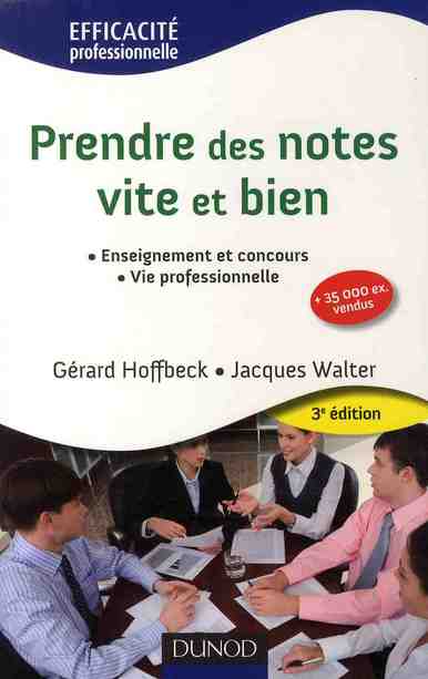 Prendre des notes vite et bien. 3e édition