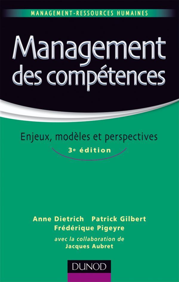 Management des compétences. Enjeux, modèles et perspecives, 3e édition