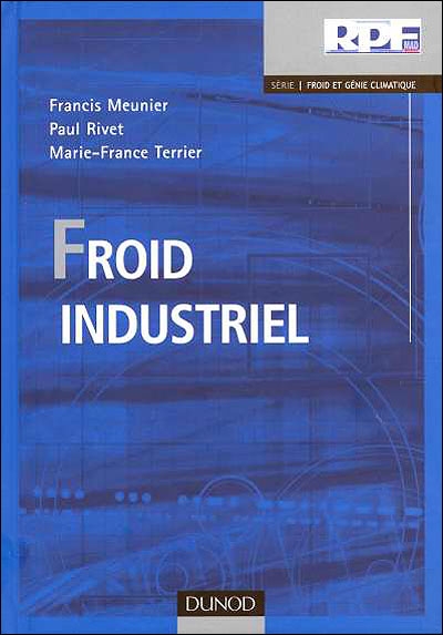Froid industriel. 2e édition