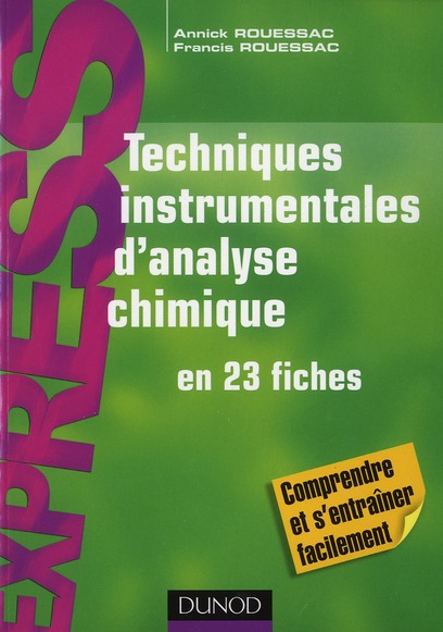 Techniques instrumentales d'analyse chimique en 23 fiches