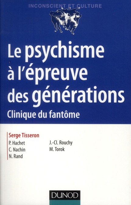 Le psychisme à l'épreuve des générations