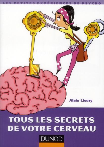 Tous le secrets de votre cerveau