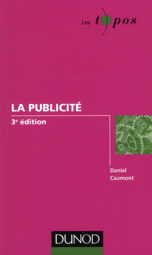 La publicité. 3e édition