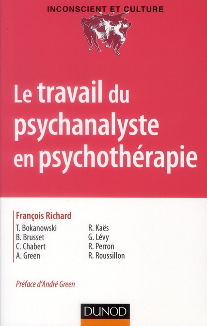 Le travail du psychanalyste en psychothérapie