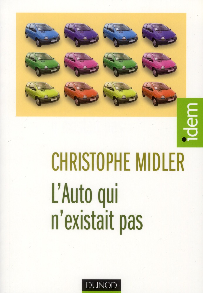 L'Auto qui n'existait pas. Management des projets et transformation de l'entreprise