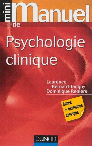 Mini manuel de psychologie clinique. Cours et exercices corrigés