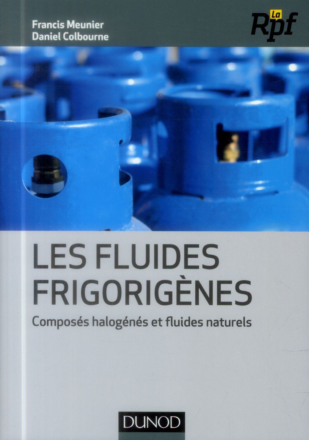 Les fluides frigorigènes. Composés halogénés et fluides naturels