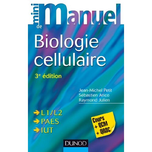 Mini manuel de biologie cellulaire / Cours QCM/QROC