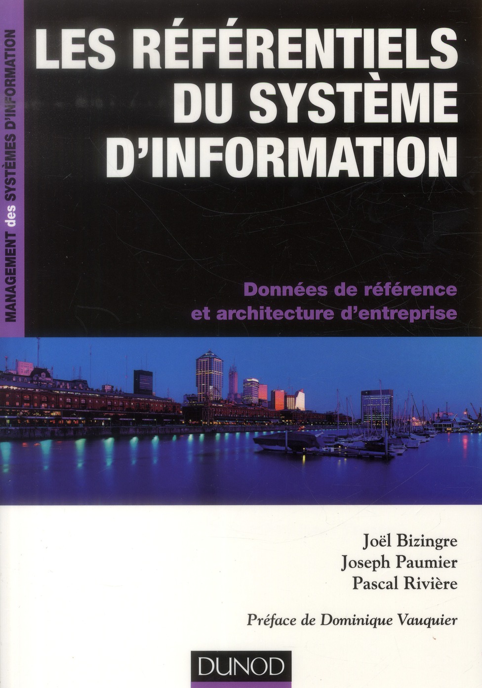 Les référentiels du système d'information. Données de référence et architecture d'entreprise