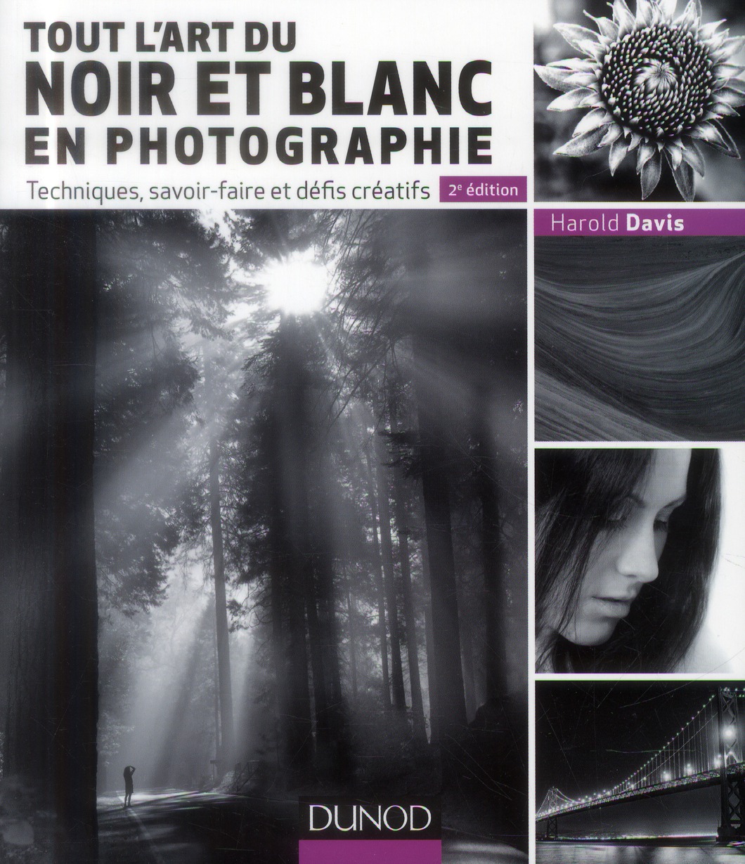 Tout l'art du Noir et Blanc en photographie