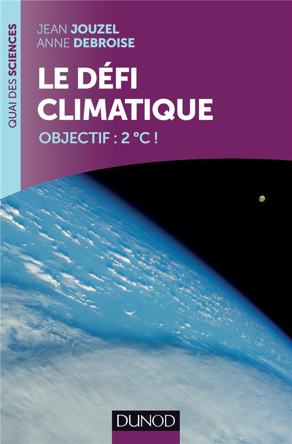 Le défi climatique / Objectif 2 degrés