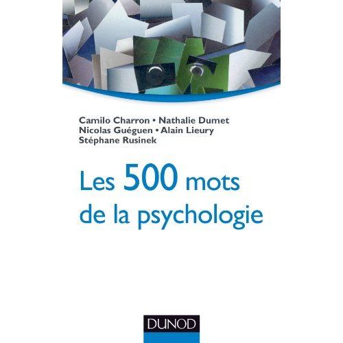 Les 500 mots de la psychologie