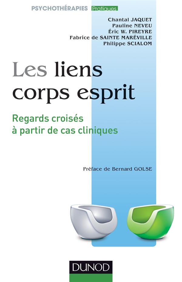 Les liens corps esprit. Perspectives croisées à partir de cas cliniques