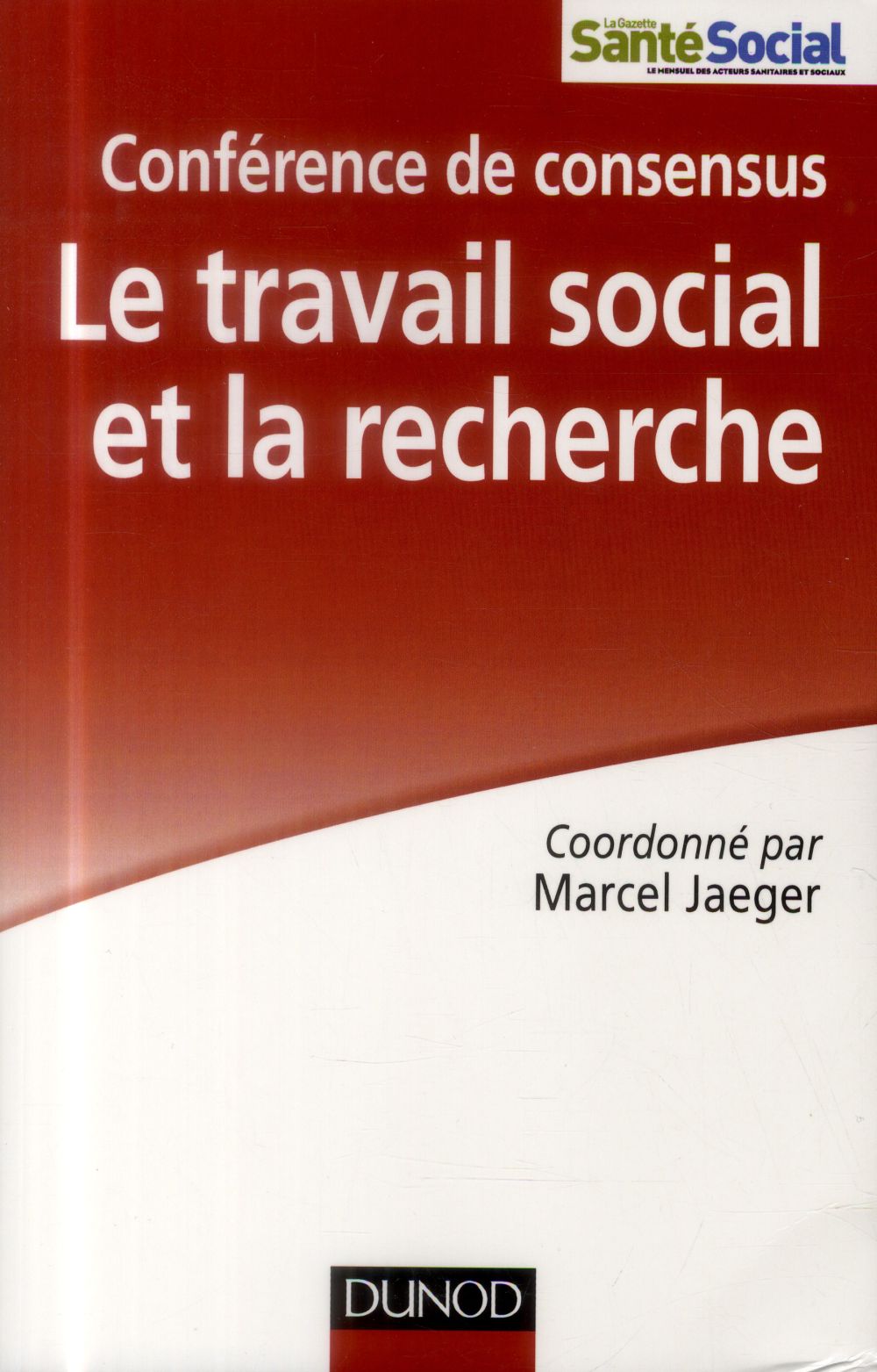 Le travail social et la recherche. Conférence de consensus