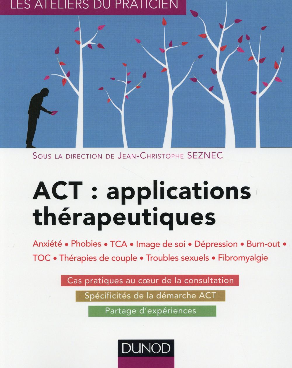 ACT: applications thérapeutiques