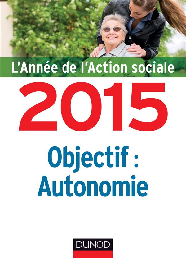 Objectif : autonomie