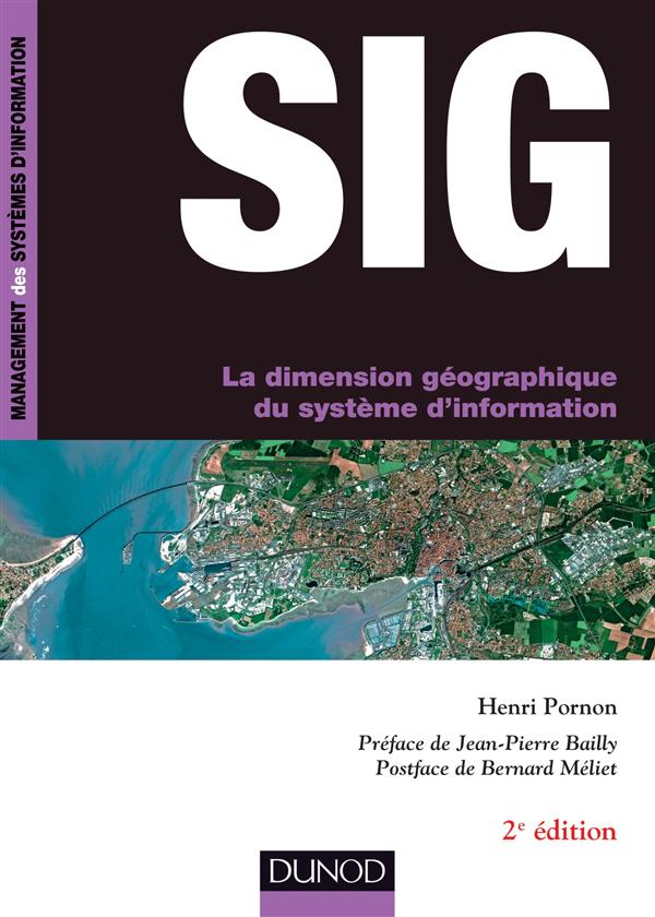 SIG. La dimension géographique du système d'information, 2e édition
