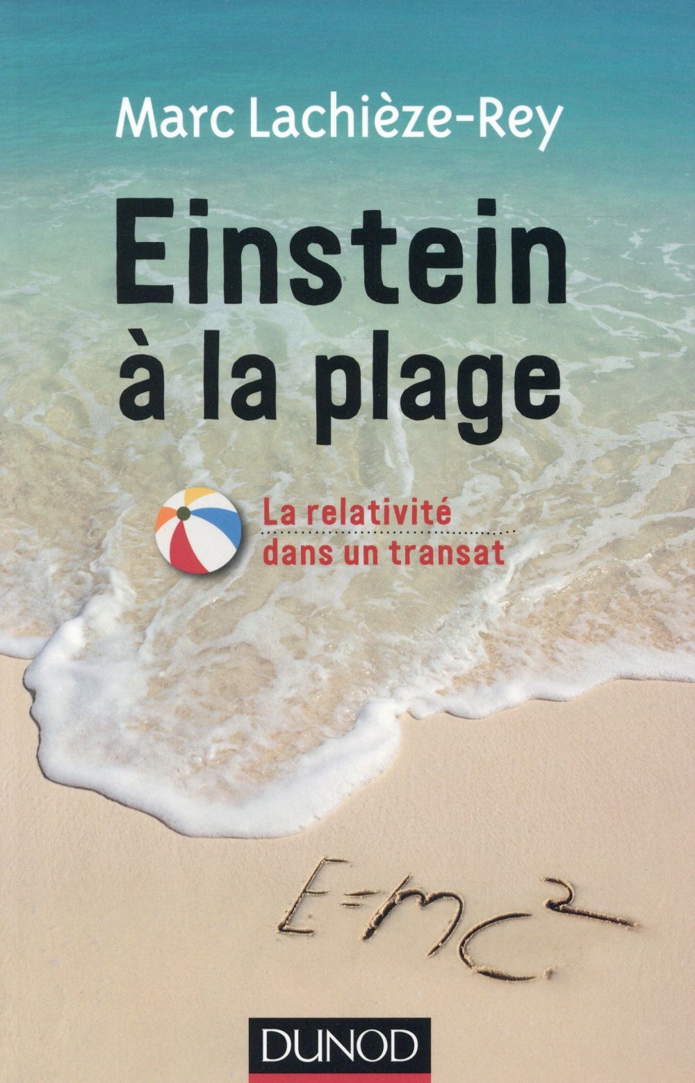 Einstein à la plage. La relativité dans un transat