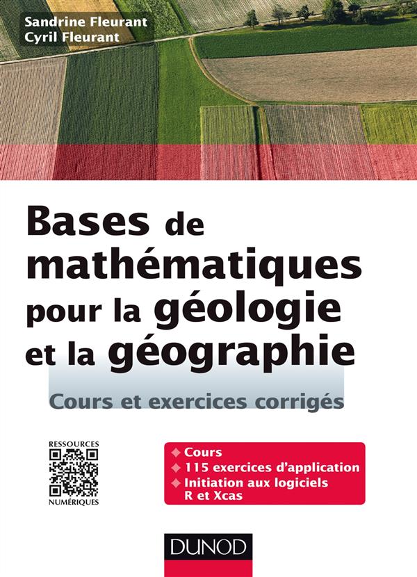 Bases de mathématiques pour la géologie et la géographie. Cours et exercices