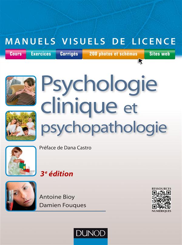 Psychologie clinique et psychopathologie. 3e édition revue et augmentée