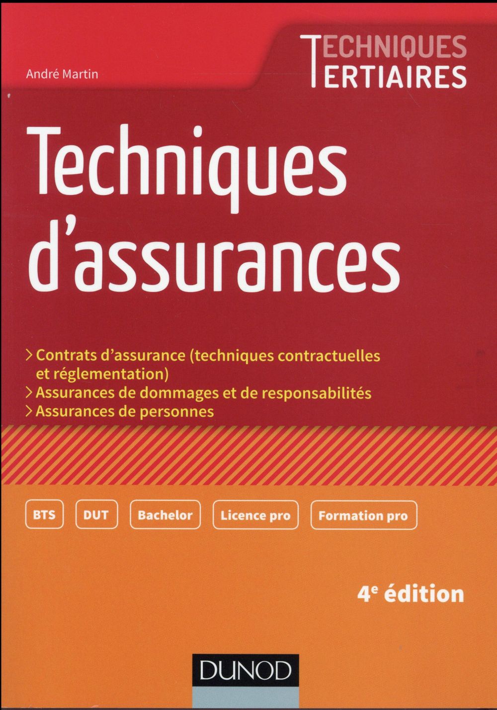 Techniques d'assurances. Contrats d'assurance (techniques contractuelles et réglementation), Assuran