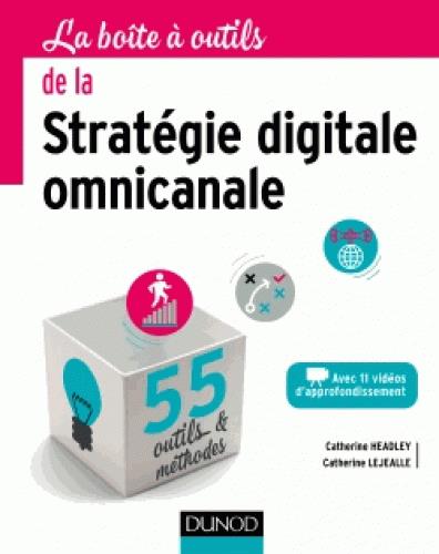 La boîte à outils de la Stratégie digitale omnicanale