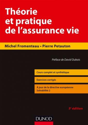 Théorie et pratique de l'assurance vie. 5e édition